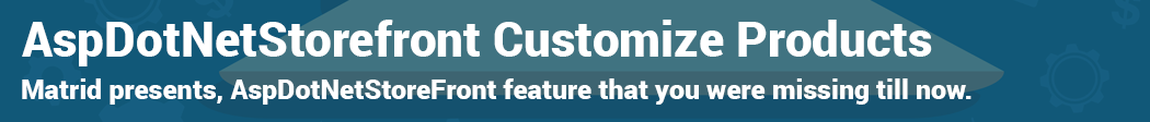 aspdotnetstorefront-customize-products1