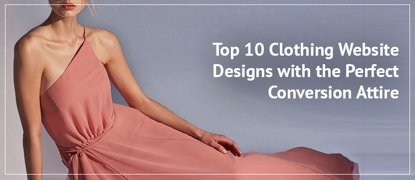 Top 10 Clothing Website Designs with the Perfect Conversion Attire ...